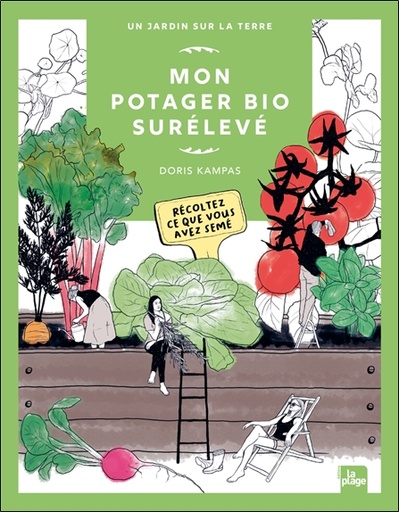 [9782383380559] Mon potager bio surélevé - Récoltez ce que vous avez semé