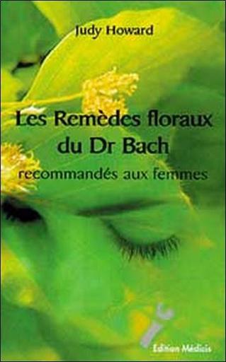 [9782853272223] Les Remèdes floraux du Dr. Bach recommandés aux femmes