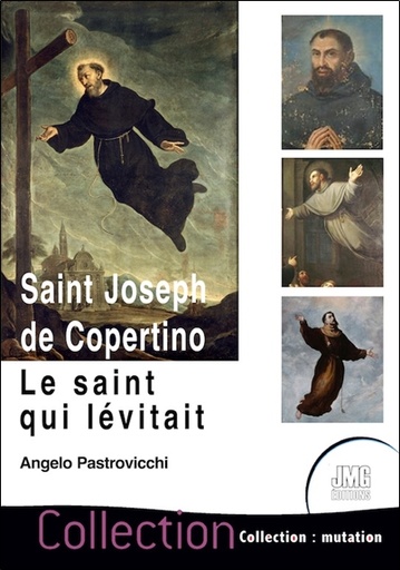 Couverture du livre Saint Joseph de Copertino - Le saint qui lévitait de Angelo Pastrovicchi