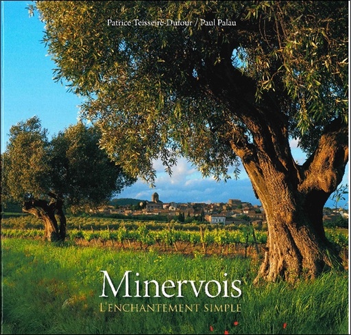 [9791095370024] Minervois - L'enchantement simple