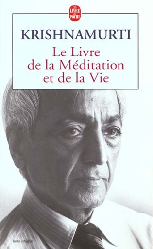Couverture du livre Le livre de la méditation et de la vie de Jiddu Krishnamurti