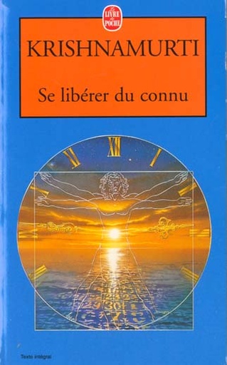 Couverture du livre Se libérer du connu de Jiddu Krishnamurti