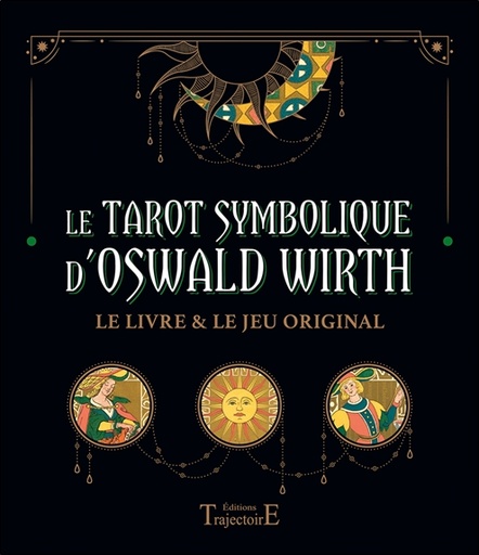 [9782841978571] Le tarot Symbolique d'Oswald Wirth - Coffret - Le livre & le jeu original