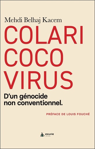 [9782491031473] Colaricocovirus - D'un génocide non conventionnel