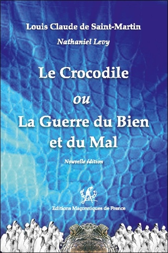 [9791097414221] Le Crocodile ou La Guerre du Bien et du Mal