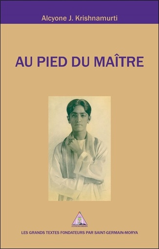 Couverture du livre Au pied du Maître de Alcyone Krishnamurti