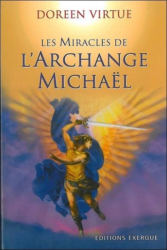 [9782911525872] Les miracles de l'Archange Michaël