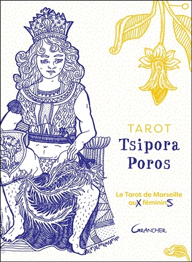 [9782733915370] [épuisé] Tarot Tsipora Poros - Le Tarot de Marseille aux féminins - Coffret
