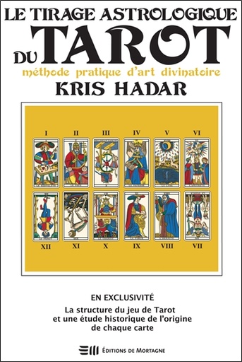 [9782897923518] Le tirage astrologique du tarot - Méthode pratique d'art divinatoire