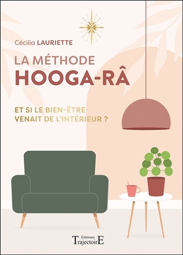 [9782841978601] La méthode Hooga-Râ - Et si le bien-être venait de l'intérieur ?