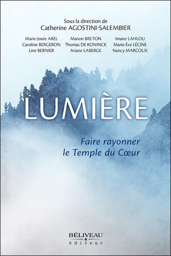 [9782897932251] Lumière - Faire rayonner le Temple du Coeur