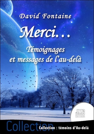 [9782357842540] Merci... Témoignages et messages de l'au-delà