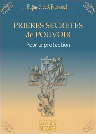 [9782850908491] Prières secrètes de pouvoir - Pour la protection