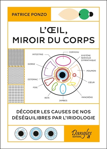 [9782703312987] L'Oeil, miroir du corps - Décoder les causes de nos déséquilibres par l'iridologie