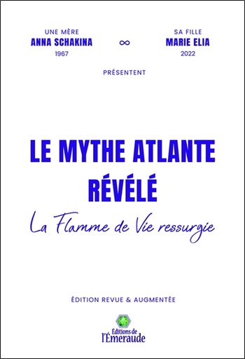 [9782900822005] Le mythe Atlante révélé - La flamme de vie ressurgie