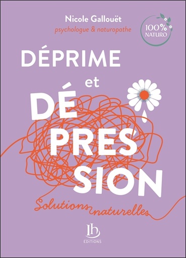 [9782493717269] Déprime et dépression - Psychologie & naturopathie