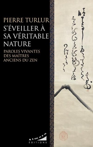 [9782351185223] S'éveiller à sa véritable nature