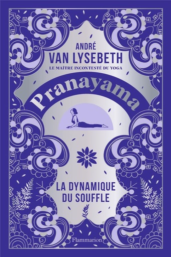 Couverture du livre Pranayama - la dynamique du souffle de André van Lysebeth