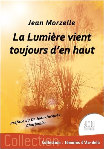 [9782357842496] La Lumière vient toujours d'en haut
