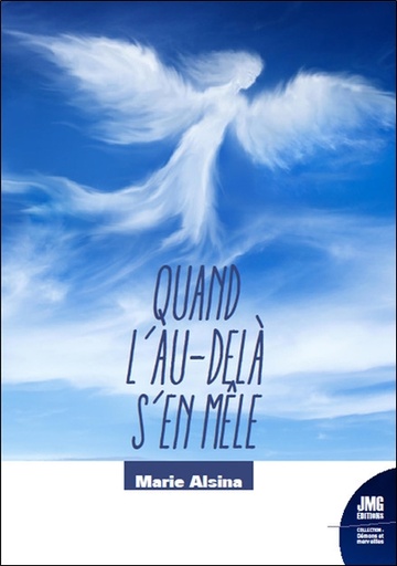 Couverture du livre Quand l'au-delà s'en mêle de Marie Alsina