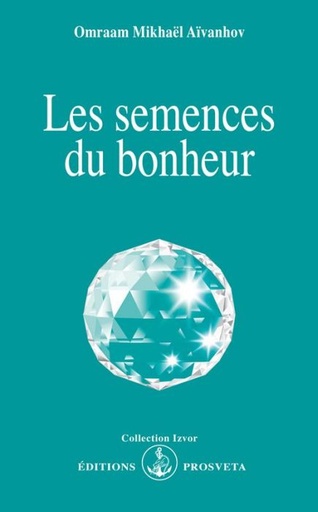 [9782855664828] Les semences du bonheur