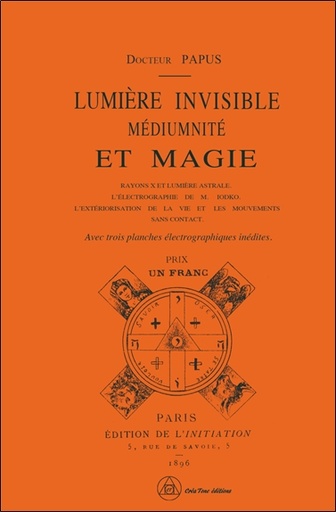 [9782492837005] Lumière invisible - Médiumnité et magie