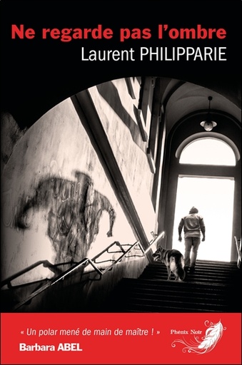 [9782390460527] Ne regarde pas l'ombre