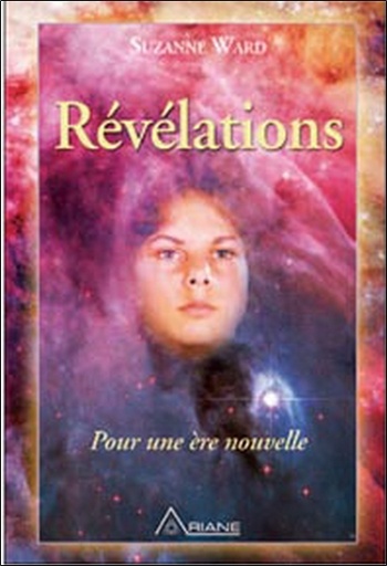 [9782896260508] Révélations - Pour une ère nouvelle