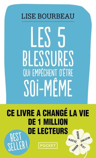 [9782266229487] Les cinq blessures qui empêchent d'être soi-même