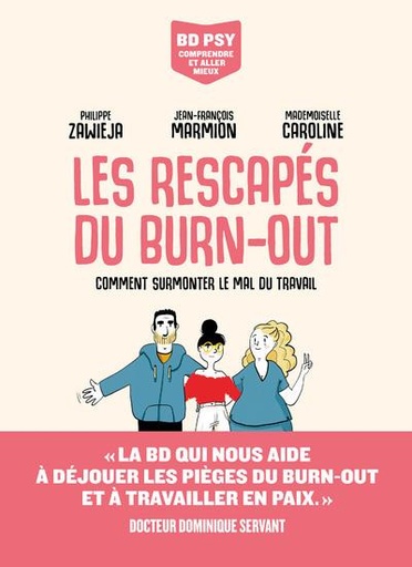 [9791037508478] Les rescapés du burn-out : comment surmonter le mal du travail