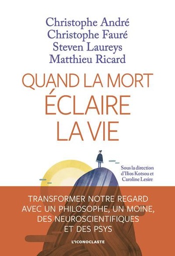 [9782378803063] Quand la mort éclaire la vie