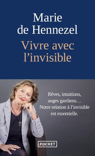 [9782266328081] Vivre avec l'invisible : rêves, intuitions, anges gardiens...