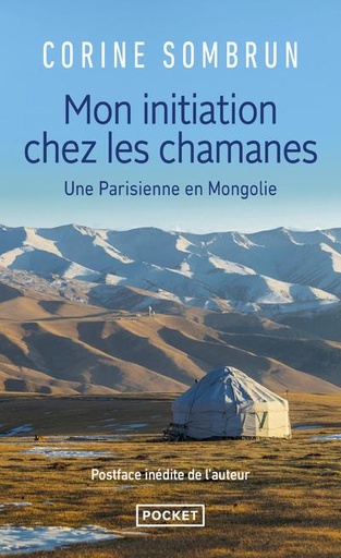 [9782266149136] Mon initiation chez les Chamanes ; une parisienne en Mongolie