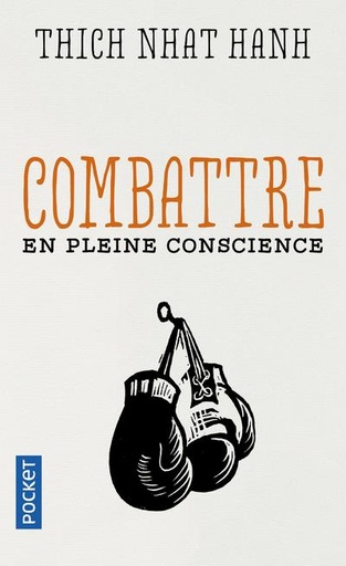 [9782266312806] Combattre en pleine conscience