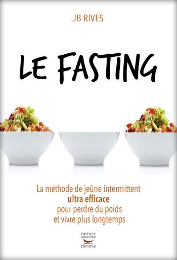 [9782365492195] Le fasting ; la méthode de jeûne intermittent