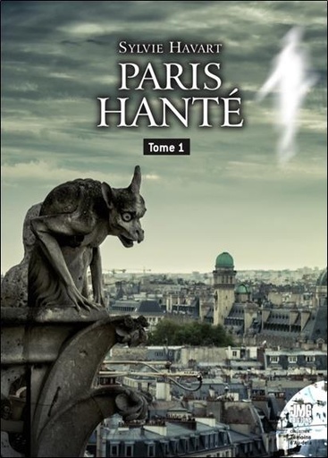 [9782357843639] Paris hant√© t.1
