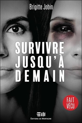 Couverture du livre Survivre jusqu'à demain de Brigitte Jobin
