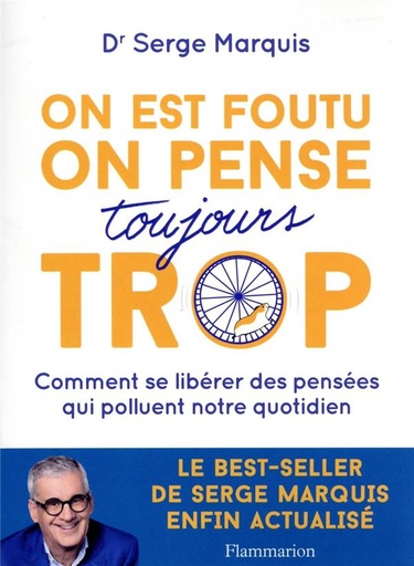 [9782080271693] On est foutu, on pense toujours trop