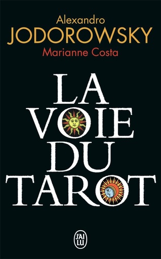 Couverture du livre La voie du tarot de Alejandro Jodorowsky