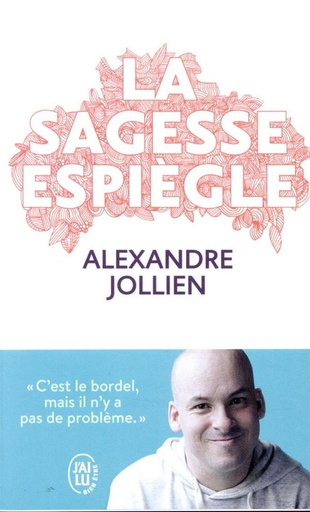 Couverture du livre La sagesse espiègle de Alexandre Jollien