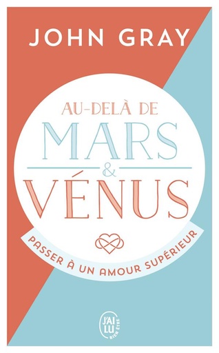 [9782290207505] Au-delà de Mars et Vénus ; passer à un amour supérieur