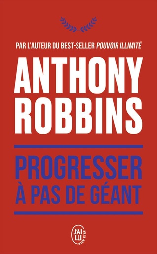 Couverture du livre Progresser à pas de géant de Anthony Robbins