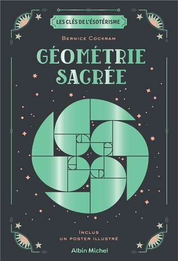 Couverture du livre Les clés de l'ésotérisme : géométrie sacrée de Bernice Cockram