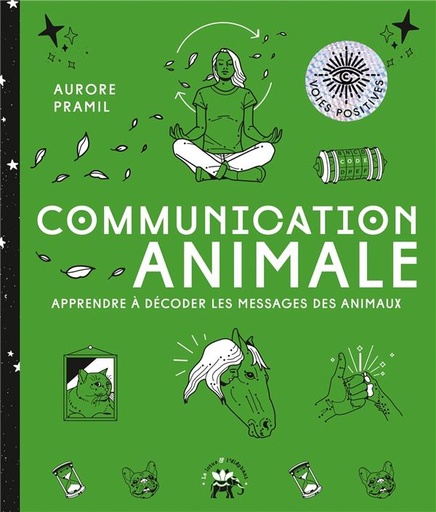 Communication animale : apprendre à décoder les messages des animaux