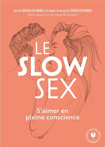[9782501135566] Le slow sex ; s'aimer en pleine conscience