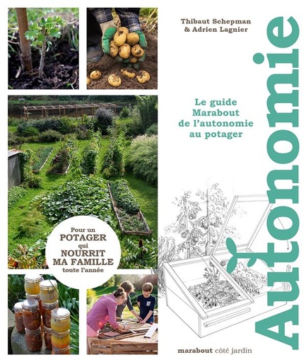 Couverture du livre Le guide Marabout de l'autonomie au potager de Adrien Lagnier
