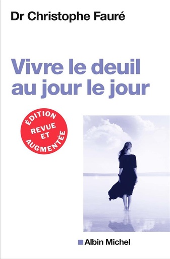 [9782226438423] Vivre le deuil au jour le jour (édition 2018)
