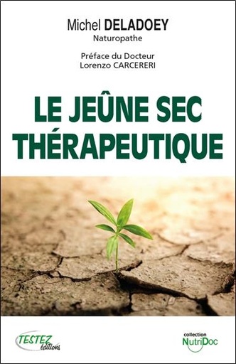 [9782874611421] Le jeune sec thérapeutique