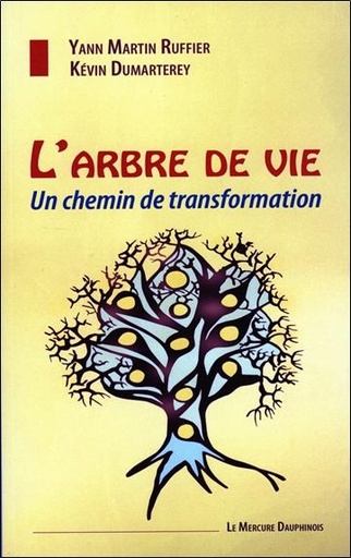 [9782356622921] L'arbre de vie : un chemin de transformation