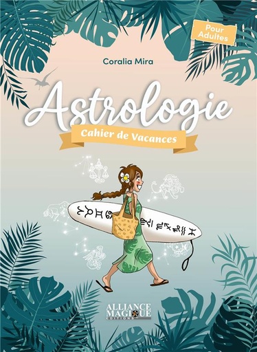 [9782367361710] Cahiers Spiritual'été : l'astrologie (édition 2022)